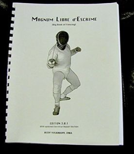 Book: Magnum Libre d’Escrime (Big Fencing Book) by Rudy Volkmann